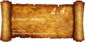 Lohner Ahmed névjegykártya